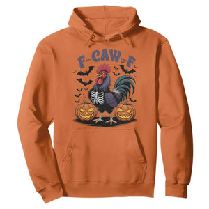 F Caw F Halloween Chicken Skeleton Hoodie Spooky Funny Rooster Meme TS02 Orange Print Your Wear