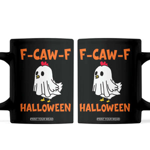 F Caw F Ghost Chicken Costume Coffee Mug Funny Cute Halloween Poultry Lover TS02 Black Print Your Wear
