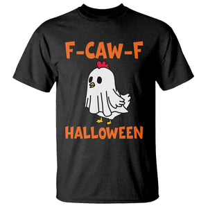 F Caw F Ghost Chicken Costume T Shirt Funny Cute Halloween Poultry Lover TS02 Black Print Your Wear