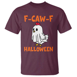 F Caw F Ghost Chicken Costume T Shirt Funny Cute Halloween Poultry Lover TS02 Maroon Print Your Wear