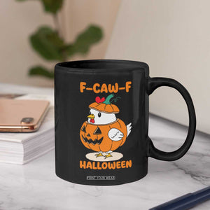 F Caw F Chicken Cute Halloween Costume Coffee Mug Funny Jack O LAttern Poultry Meme Fall Vibes TS02 Print Your Wear