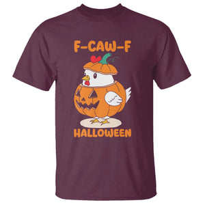 F Caw F Chicken Cute Halloween Costume T Shirt Funny Jack O LAttern Poultry Meme Fall Vibes TS02 Maroon Print Your Wear