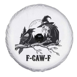 F Caw F Gothic Raven and Witch Spare Tire Cover Funny Halloween Spooky October Vibes TS02 Print Your Wear