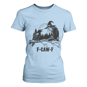 F Caw F Gothic Raven and Witch T Shirt For Women Funny Halloween Spooky October Vibes TS02 Light Blue Print Your Wear