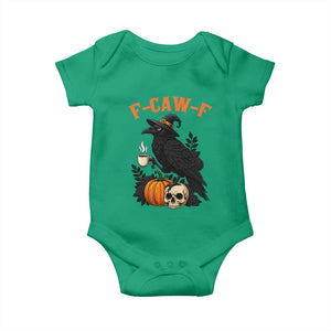 F Caw F Raven Witch Coffee Baby Onesie Funny Halloween Sarcastic Gothic Bird with Attitude TS02 Irish Green Print Your Wear
