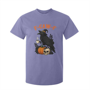 F Caw F Raven Witch Coffee T Shirt For Kid Funny Halloween Sarcastic Gothic Bird with Attitude TS02 Violet Print Your Wear