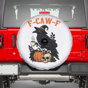 F Caw F Raven Witch Coffee Spare Tire Cover Funny Halloween Sarcastic Gothic Bird with Attitude TS02 White Print Your Wear
