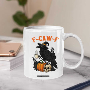 F Caw F Raven Witch Coffee Coffee Mug Funny Halloween Sarcastic Gothic Bird with Attitude TS02 Print Your Wear