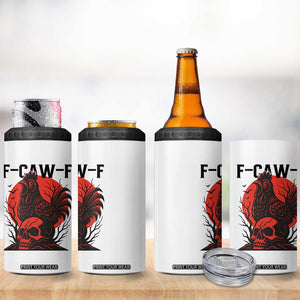 F Caw F Gothic Chicken Horror 4 in 1 Can Cooler Tumbler Creepy Skull Rooster Halloween Dark Humor TS02 Print Your Wear