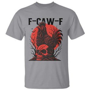 F Caw F Gothic Chicken Horror T Shirt Creepy Skull Rooster Halloween Dark Humor TS02 Sport Gray Print Your Wear