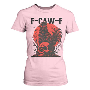 F Caw F Gothic Chicken Horror T Shirt For Women Creepy Skull Rooster Halloween Dark Humor TS02 Light Pink Print Your Wear