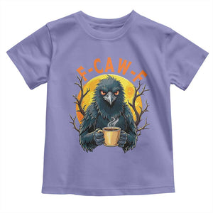F Caw F Raven Coffee Toddler T Shirt Funny Halloween Sarcastic Gothic Bird with Attitude TS02 Violet Print Your Wear