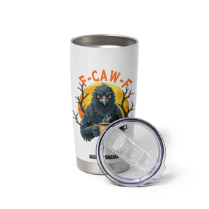 F Caw F Raven Coffee Tumbler Cup Funny Halloween Sarcastic Gothic Bird with Attitude TS02 Print Your Wear