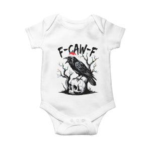 F Caw F Gothic Christmas Raven Baby Onesie With Skull Funny Dark Holiday Humor Spooky Season TS02 White Print Your Wear