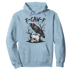 F Caw F Gothic Christmas Raven Hoodie With Skull Funny Dark Holiday Humor Spooky Season TS02 Light Blue Print Your Wear