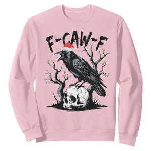 F Caw F Gothic Christmas Raven Sweatshirt With Skull Funny Dark Holiday Humor Spooky Season TS02 Light Pink Print Your Wear