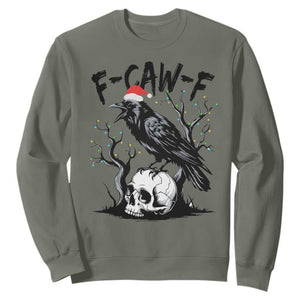 F Caw F Gothic Christmas Raven Sweatshirt With Skull Funny Dark Holiday Humor Spooky Season TS02 Military Green Print Your Wear
