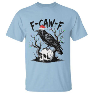 F Caw F Gothic Christmas Raven T Shirt With Skull Funny Dark Holiday Humor Spooky Season TS02 Light Blue Print Your Wear