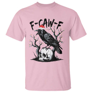 F Caw F Gothic Christmas Raven T Shirt With Skull Funny Dark Holiday Humor Spooky Season TS02 Light Pink Print Your Wear