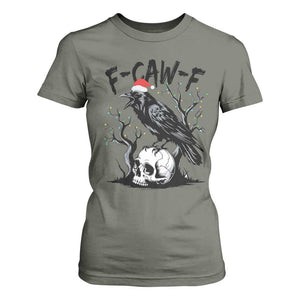 F Caw F Gothic Christmas Raven T Shirt For Women With Skull Funny Dark Holiday Humor Spooky Season TS02 Military Green Print Your Wear