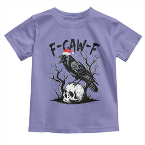 F Caw F Gothic Christmas Raven Toddler T Shirt With Skull Funny Dark Holiday Humor Spooky Season TS02 Violet Print Your Wear