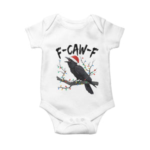 F Caw F Raven Christmas Baby Onesie Funny Dark Holiday Humor Spooky Season TS02 White Print Your Wear
