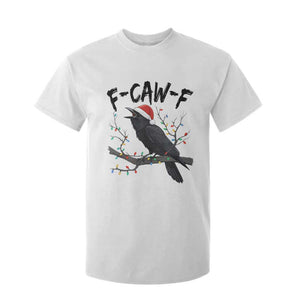 F Caw F Raven Christmas T Shirt For Kid Funny Dark Holiday Humor Spooky Season TS02 White Print Your Wear