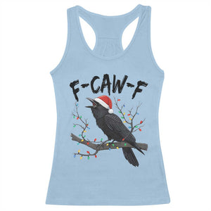 F Caw F Raven Christmas Racerback Tank Top Funny Dark Holiday Humor Spooky Season TS02 Light Blue Print Your Wear