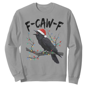 F Caw F Raven Christmas Sweatshirt Funny Dark Holiday Humor Spooky Season TS02 Sport Gray Print Your Wear
