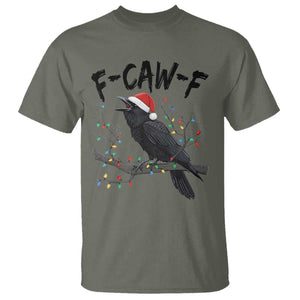 F Caw F Raven Christmas T Shirt Funny Dark Holiday Humor Spooky Season TS02 Military Green Print Your Wear