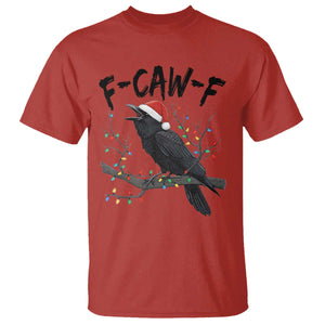 F Caw F Raven Christmas T Shirt Funny Dark Holiday Humor Spooky Season TS02 Red Print Your Wear