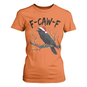 F Caw F Raven Christmas T Shirt For Women Funny Dark Holiday Humor Spooky Season TS02 Orange Print Your Wear