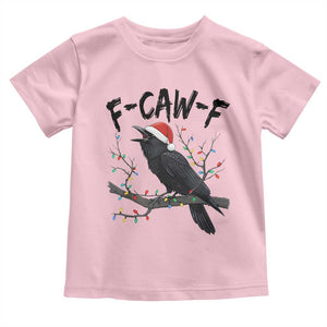 F Caw F Raven Christmas Toddler T Shirt Funny Dark Holiday Humor Spooky Season TS02 Light Pink Print Your Wear