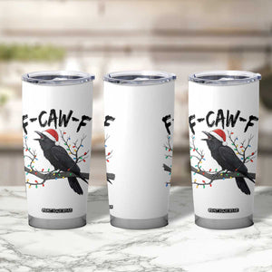 F Caw F Raven Christmas Tumbler Cup Funny Dark Holiday Humor Spooky Season TS02 Print Your Wear