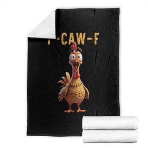 F Caw F Classic Chicken Scream Throw Blanket Poultry Joke Farm Life Humor TS02 Black Print Your Wear
