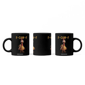 F Caw F Classic Chicken Scream Coffee Mug Poultry Joke Farm Life Humor TS02 Print Your Wear