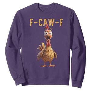 F Caw F Classic Chicken Scream Sweatshirt Poultry Joke Farm Life Humor TS02 Purple Print Your Wear