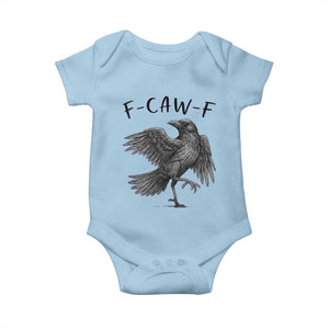 F Caw F Raven Graphic Baby Onesie Funny Sarcastic Bird with Attitude TS02 Light Blue Print Your Wear