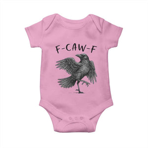 F Caw F Raven Graphic Baby Onesie Funny Sarcastic Bird with Attitude TS02 Light Pink Print Your Wear