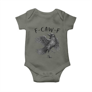 F Caw F Raven Graphic Baby Onesie Funny Sarcastic Bird with Attitude TS02 Military Green Print Your Wear