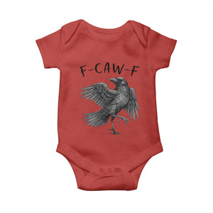 F Caw F Raven Graphic Baby Onesie Funny Sarcastic Bird with Attitude TS02 Red Print Your Wear