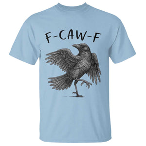 F Caw F Raven Graphic T Shirt Funny Sarcastic Bird with Attitude TS02 Light Blue Print Your Wear