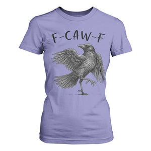 F Caw F Raven Graphic T Shirt For Women Funny Sarcastic Bird with Attitude TS02 Violet Print Your Wear