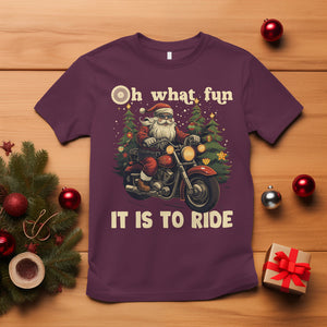 Santa Claus Biker T Shirt Oh What Fun It Is To Ride Motorcycle Christmas TS02 Maroon Printyourwear