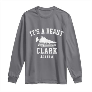 Funny Christmas Its a Beaut Clark Long Sleeve Shirt Xmas Tree Disaster Griswold Family Holiday TS02 Charcoal Print Your Wear