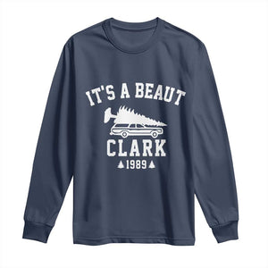 Funny Christmas Its a Beaut Clark Long Sleeve Shirt Xmas Tree Disaster Griswold Family Holiday TS02 Navy Print Your Wear