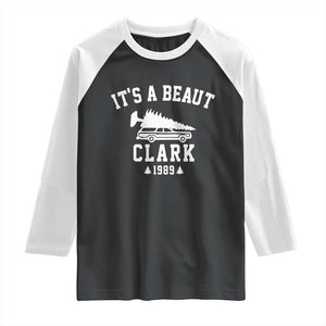 Funny Christmas Its a Beaut Clark Raglan Shirt Xmas Tree Disaster Griswold Family Holiday TS02 Black White Print Your Wear