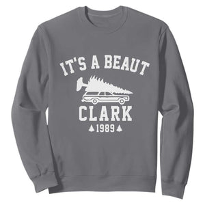 Funny Christmas Its a Beaut Clark Sweatshirt Xmas Tree Disaster Griswold Family Holiday TS02 Charcoal Print Your Wear