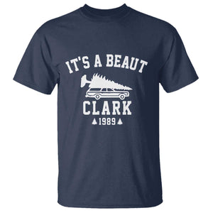 Funny Christmas Its a Beaut Clark T Shirt Xmas Tree Disaster Griswold Family Holiday TS02 Navy Print Your Wear