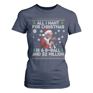 Funny Christmas Billy Meme T Shirt For Women A 8 Ball and 2 Million Dollars Baby Uncle in Santa Suit TS02 Navy Print Your Wear